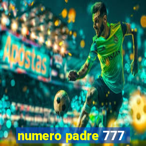 numero padre 777